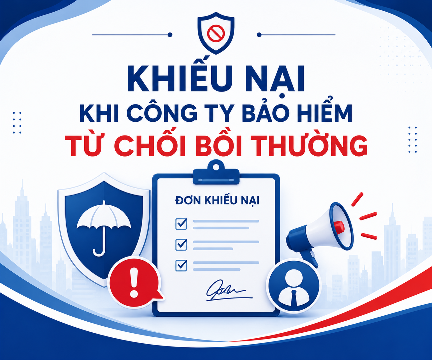 Khiếu nại khi công ty bảo hiểm từ chối bồi thường
